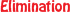 elimination